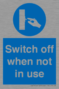 Switch off when not in use